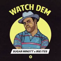 Watch Dem — Sugar Minott