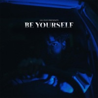 Be Yourself - Single - Vxlious