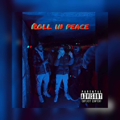 Roll In Peace (feat. NC) - Single