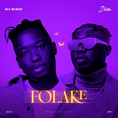 FOLAKE (feat. Zlatan) - Single