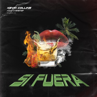 KEVIN COLLINS SI FUERA (feat. KEVIN COLLINS & MNSTYF) - Single