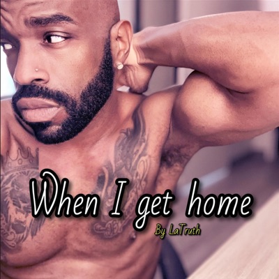 When I Get Home - Single