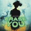 Erase You - Single