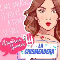 LA CHISMEADERA — MARIANA SEOANE