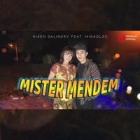 Mister Mendem (feat. Niken Salindry) - Single - Mikkolas