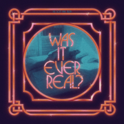 Was It Ever Real? - EP - The Soft Pink Truth