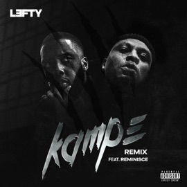 Kampe (feat. Reminisce) [Remix] Lefty