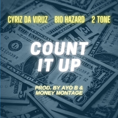 Count It Up (feat. Bio Hazard & 2 Tone) [Radio Edit] - Single