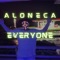 Everyone - Aloneca lyrics