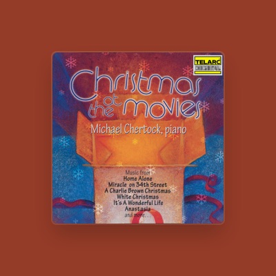 Michael Chertock을(를) 듣고, 뮤직 비디오를 보고, 약력을 읽고, 투어 일정 등을 확인하세요!