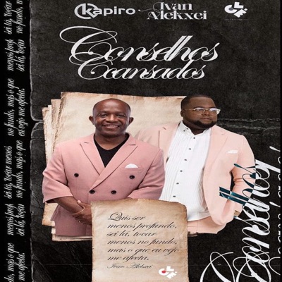 Conselhos Cansados (feat. DJ Kapiro) - Single