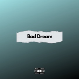 Bad Dream (feat. dafetheboy & Wemmy) Olamijulo