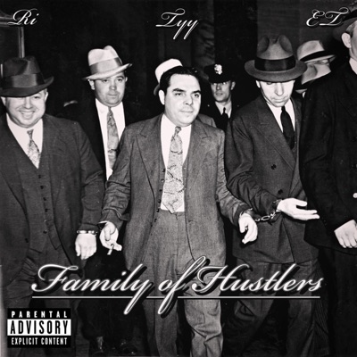 Family of Hustlers (feat. Tyy & Et.) - Single