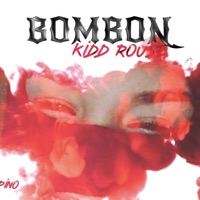 BOMBON (feat. Winpino) - Single - Kidd Rouse