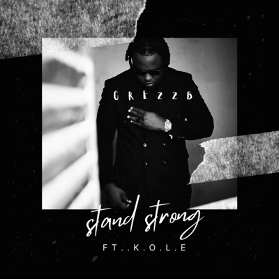 Stand Strong (feat. Kole) - Single