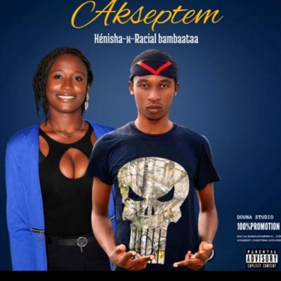 Akseptem (feat. Henisha & Racial Bambaataa) - Single