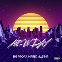 New Day - Single - Big Prof & Jarred Allstar