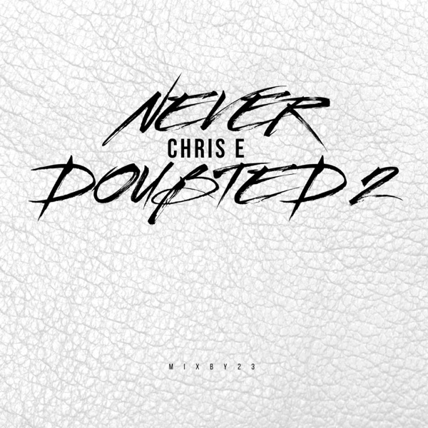 Never Doubted 2