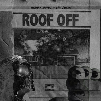 Roof Off (feat. Nadro J, G3 & J Glizzi) - Single