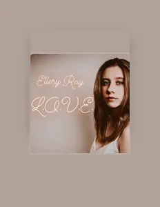 Listen to Ellery Ray, watch music videos, read bio, see tour dates & more!