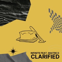 Clarified (feat. Maitre D) - Single - Infinite