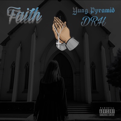 Faith (feat. DRH & BRXDSHXW x Casper) - Single