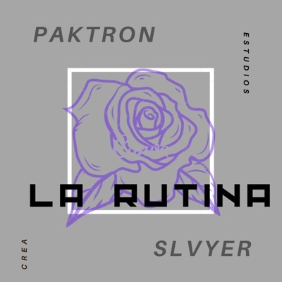 La Rutina (feat. CreaEstudios) - Single