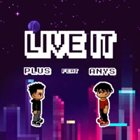 Live It (feat. Anys) - Single - Plus