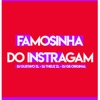 Famosinha do Instagram (feat. Mc Mg do Abc) - Single