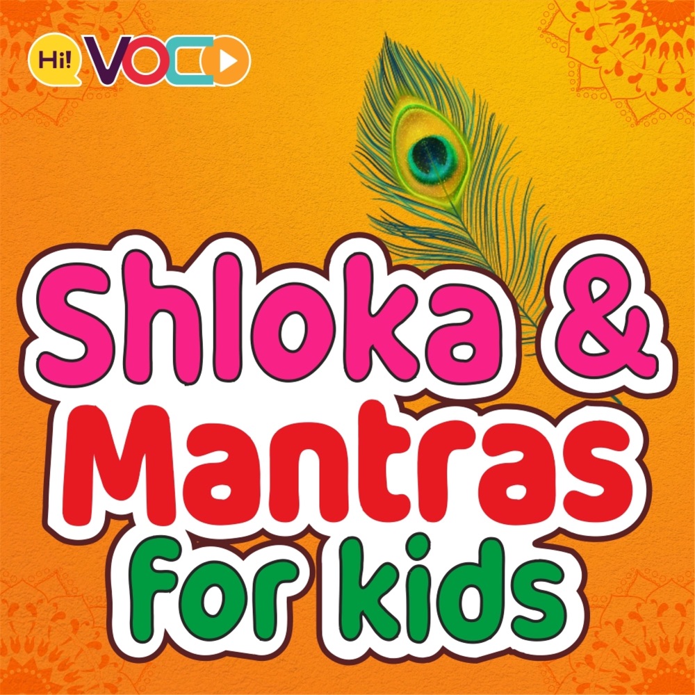 Обложка альбома «Shloka & Mantras for Kids (feat. Kashvi Negi, Pritesh Chothani & Uvee Music)» — Hi Voco