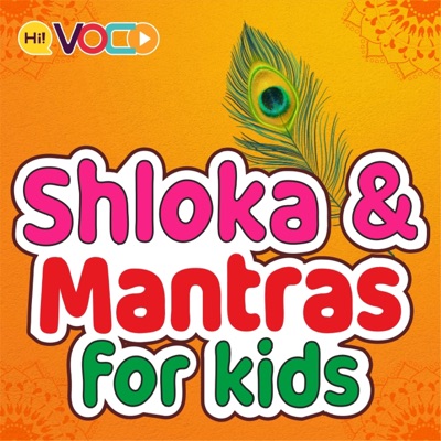 Shloka & Mantras for Kids (feat. Kashvi Negi, Pritesh Chothani & Uvee Music)