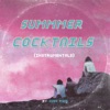 Summer Cocktails (Instrumentals)