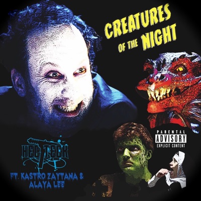 Creatures of the Night (feat. Kastro Zaytana & Alaya Lee) - Single