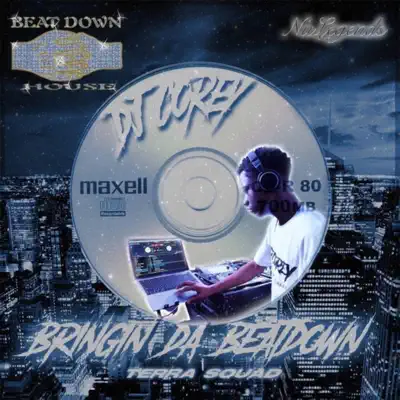 Ascolta 'Bringin Da Beatdown' di Dj Corey