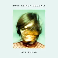 Stellular — Rose Elinor Dougall