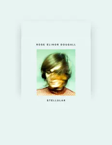聆聽 Rose Elinor Dougall、觀看音樂影片、閱讀小傳、查看巡演日期等！