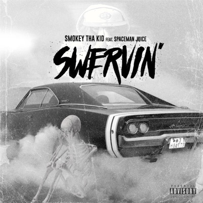 SWERVIN' (feat. SpacemanJuice) - Single