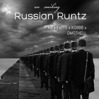 Russian Runtz (feat. Kbtharuler, Kobbb, DMGSHELL & Fatts) - Single