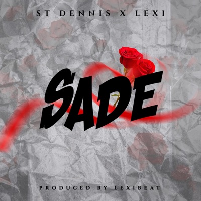 SADE (feat. LEXIBEATZ) - Single