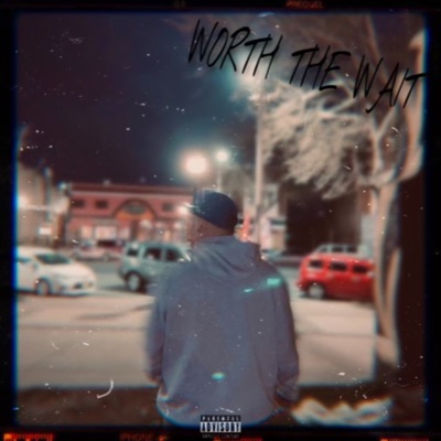 W.T.W (Worth the Wait)