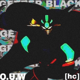GETTER BLACK (feat. Gotenks & DavDee) Kid Kaiju