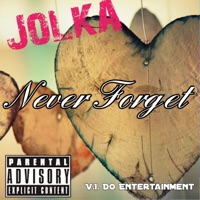 Never Forget - Single - Jolka