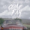 Come From Far (Wo Gb3 J3k3) - Single