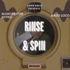 Rinse & Spin (feat. Rago loco) - Single