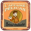 L'Affaire Pélican - Ordinaire
