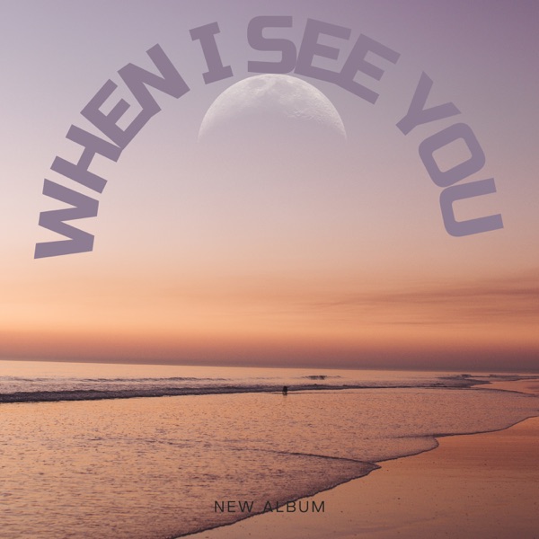 When I See You (feat. Yasuo Beats)