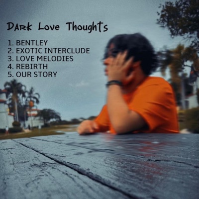 Dark Love Thoughts - EP