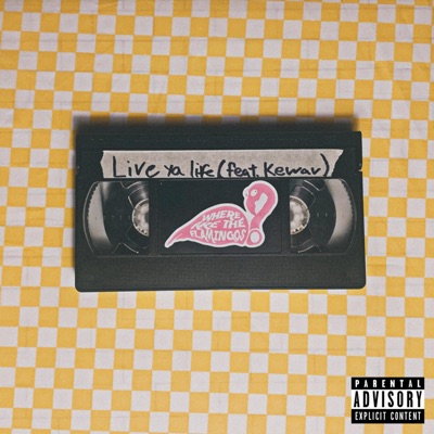 Live Ya Life (feat. KeWav) [Live] - Single