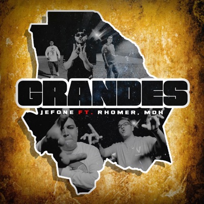 Grandes (feat. Rhomer & Mdh) - Single
