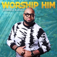 Worship Him